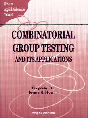 cover image of Combinatorial Group Testing and Its Applications